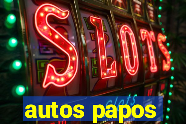 autos papos